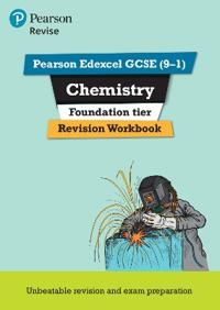 Revise Edexcel GCSE (9-1) Chemistry Foundation Revision Workbook | 0:e upplagan