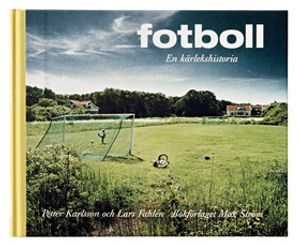 Fotboll : en kärlekshistoria