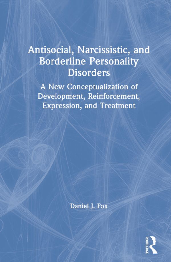 Antisocial, Narcissistic, and Borderline Personality Disorders | 1:a upplagan