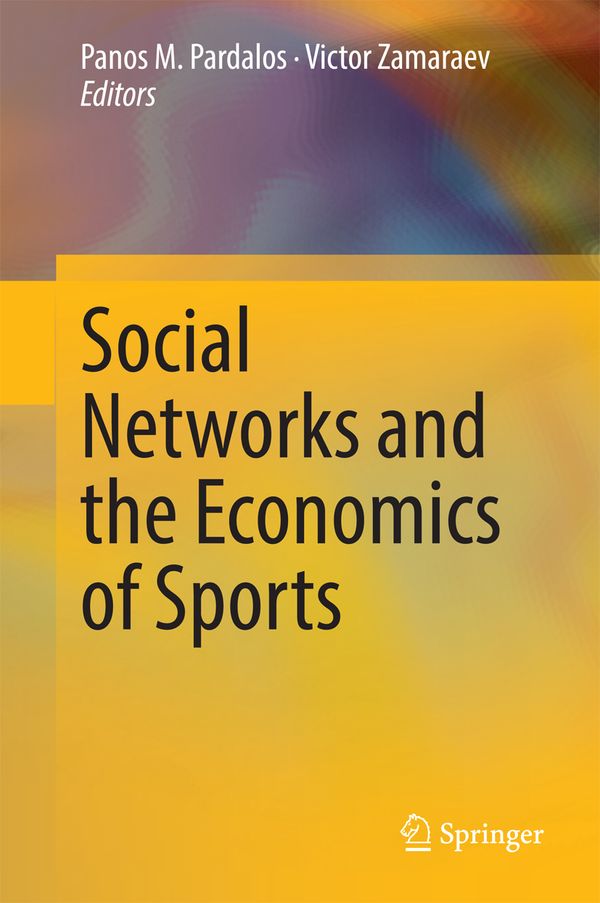 Social Networks and the Economics of Sports | 1:a upplagan