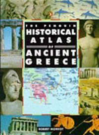 The penguin historical atlas of ancient greece | 1:a upplagan
