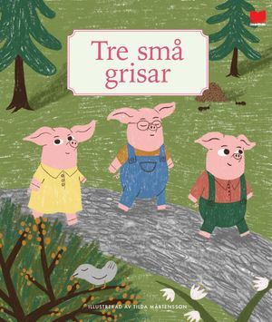 Tre små grisar | 1:a upplagan