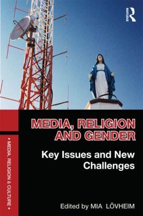 Media, religion and gender - key issues and new challenges | 0:e upplagan