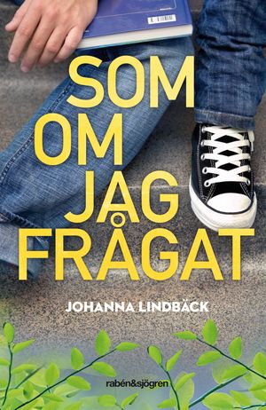 Som om jag frågat | 1:a upplagan