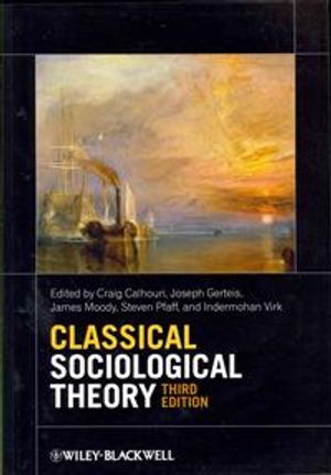 Classical Sociological Theory | 1:a upplagan