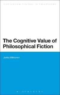 The Cognitive Value of Philosophical Fiction | 0:e upplagan