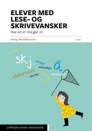Elever med lese- og skrivevansker - Hva vet vi? Hva gjør vi? | 0:e upplagan