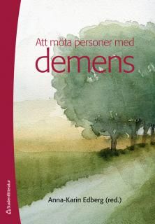 Att möta personer med demens | 2:a upplagan