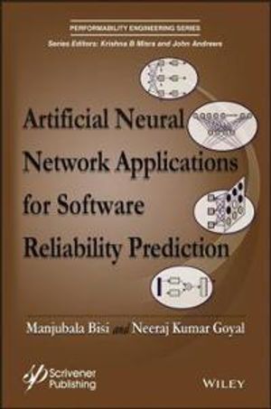 Artificial Neural Network Applications for Software Reliability Prediction | 1:a upplagan