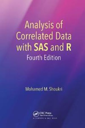 Analysis of Correlated Data with SAS and R | 4:e upplagan