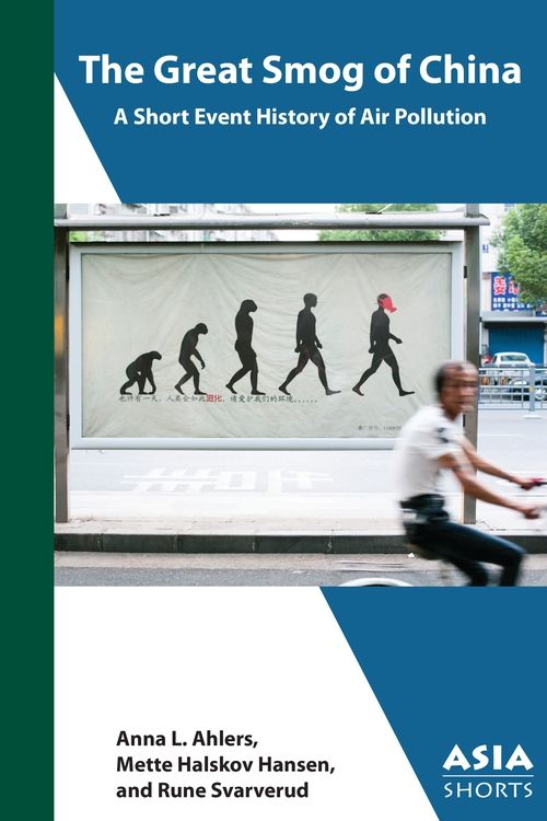 The Great Smog of China – A Short Event History of Air Pollution | 0:e upplagan