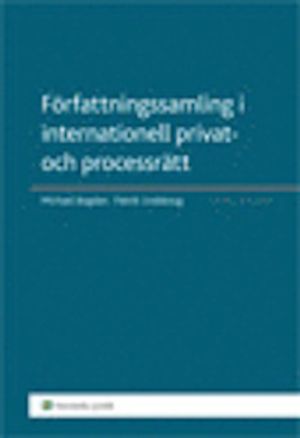 Författningssamling i internationell privat- och processrätt | 3:e upplagan