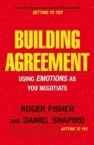 Building Agreement using emotions as you negotiate |  2:e upplagan