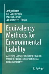 Equivalency Methods for Environmental Liability | 1:a upplagan
