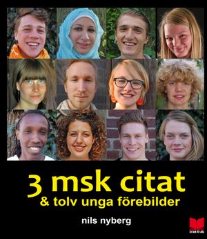 3 msk citat & tolv unga förebilder | 1:a upplagan