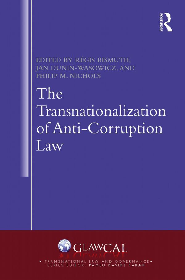 The Transnationalization of Anti-Corruption Law | 1:a upplagan