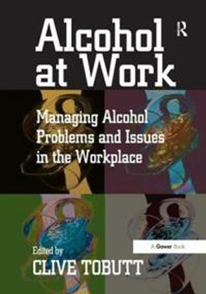 Alcohol at Work | 1:a upplagan