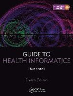 Guide to Health Informatics | 3:e upplagan