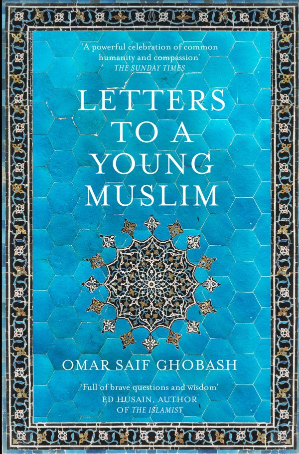 Letters to a Young Muslim | 0:e upplagan
