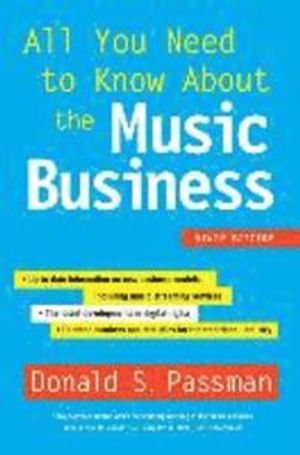 All You Need to Know about the Music Business | 9:e upplagan