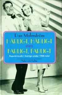 Härligt,härligt men farligt,farligt | 1:a upplagan