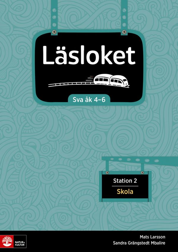 Läsloket åk 4-6 Station 2 Skola | 1:a upplagan