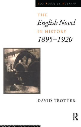 English Novel in History, 1895-1920 | 1:a upplagan