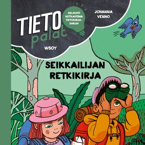 Tietopalat: Seikkailijan retkikirja | 1:a upplagan