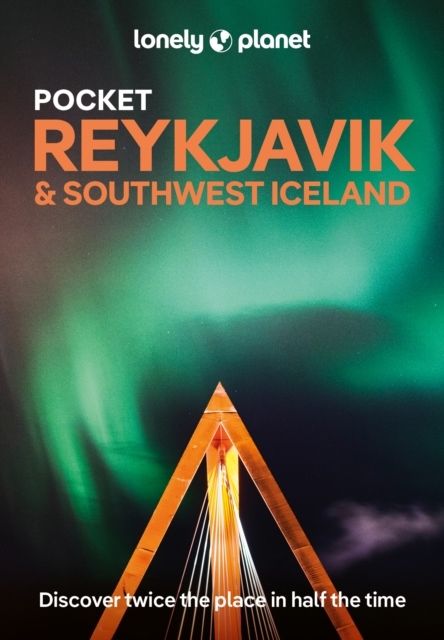 Lonely Planet Pocket Reykjavik & Southwest Iceland | 0:e upplagan