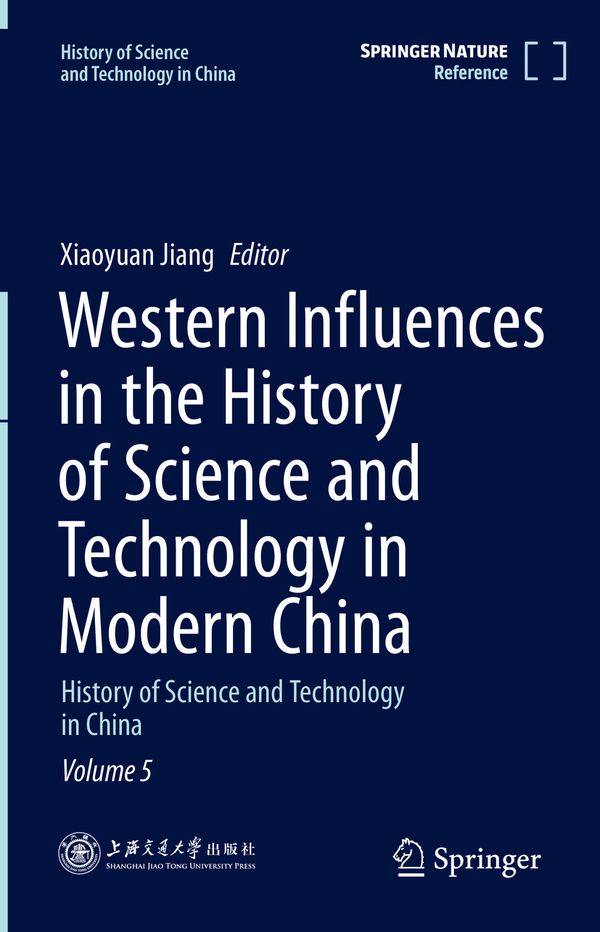 Western Influences in the History of Science and Technology in Modern China | 1:a upplagan