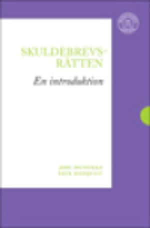 Skuldebrevsrätten : En introduktion | 1:a upplagan