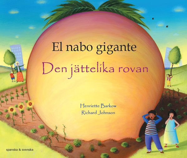 Den jättelika rovan (spanska och svenska) | 1:a upplagan