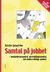 Samtal på jobbet : medarbetarsamtal, utvecklingssamtal och andra viktiga samtal (2011)