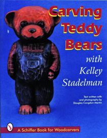 Carving Teddy Bears : with Kelley Stadelman