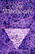 Gay Witchcraft: Empowering the Tribe