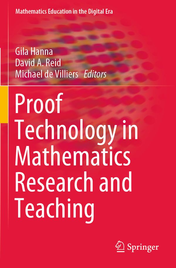 Proof Technology in Mathematics Research and Teaching | 1:a upplagan