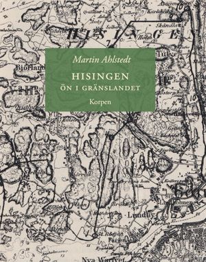 Hisingen - ön i gränslandet | 1:a upplagan