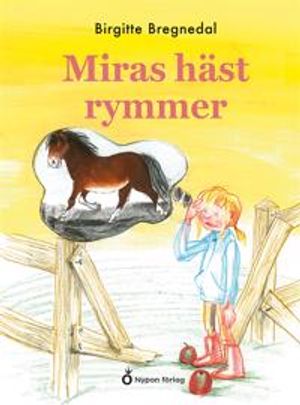 Miras häst rymmer | 1:a upplagan