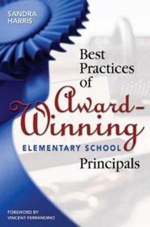 Best Practices of Award-Winning Elementary School Principals | 1:a upplagan