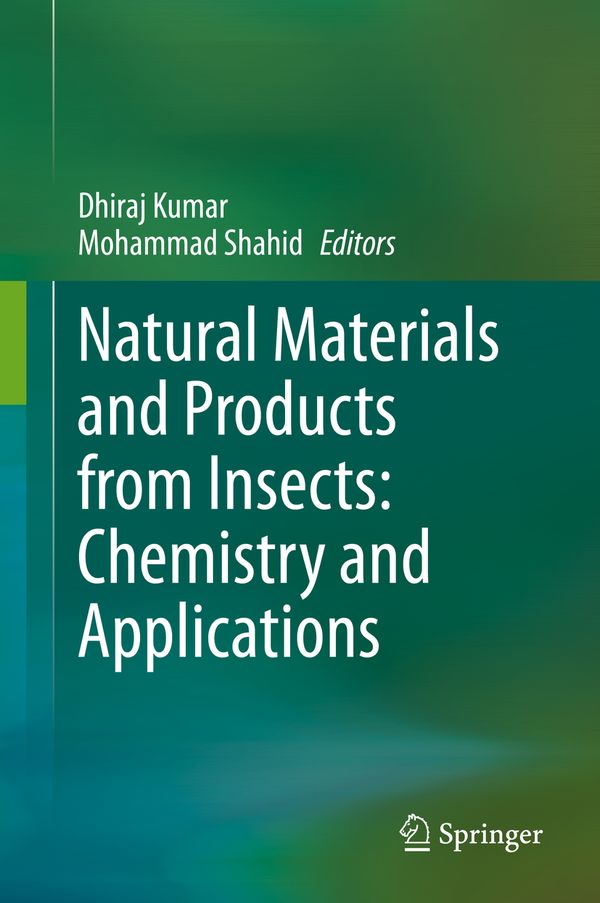 Natural Materials and Products from Insects: Chemistry and Applications | 1:a upplagan