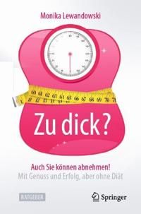 Zu dick? Auch Sie können abnehmen! | 1:a upplagan