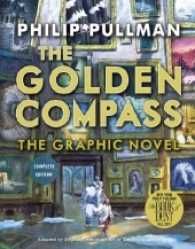 The Golden Compass Graphic Novel, Complete Edition