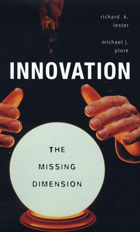 Innovation--The Missing Dimension | 0:e upplagan