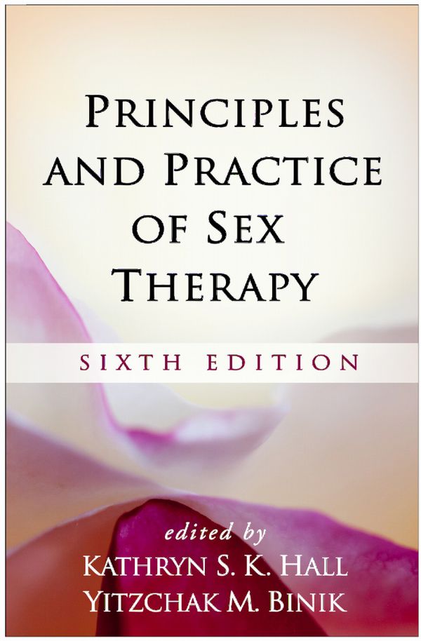Principles and Practice of Sex Therapy, Sixth Edition | 6:e upplagan