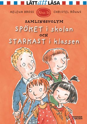 Spöket i skolan & Starkast i klassen