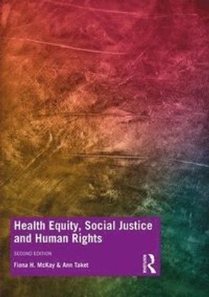 Health Equity, Social Justice and Human Rights |  2:e upplagan