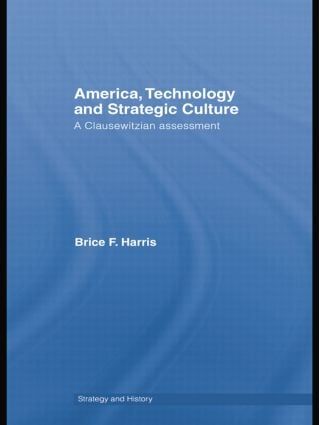 America, Technology and Strategic Culture | 1:a upplagan
