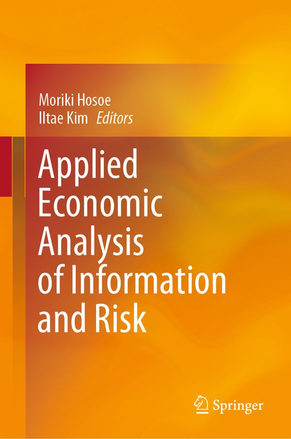 Applied Economic Analysis of Information and Risk | 1:a upplagan