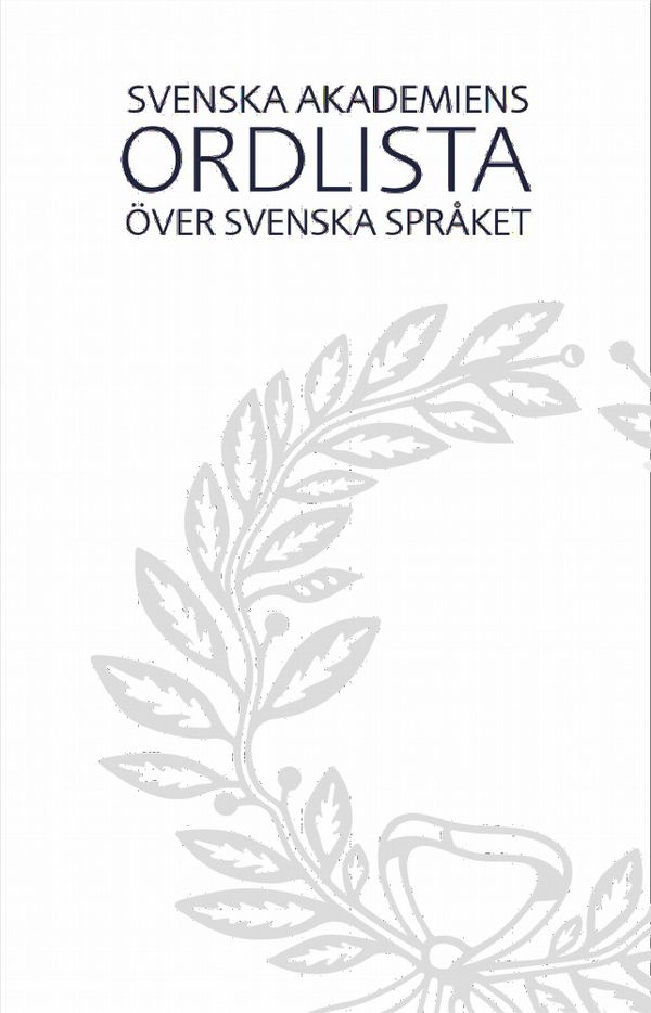 Svenska Akademiens ordlista över svenska språket | 14:e upplagan