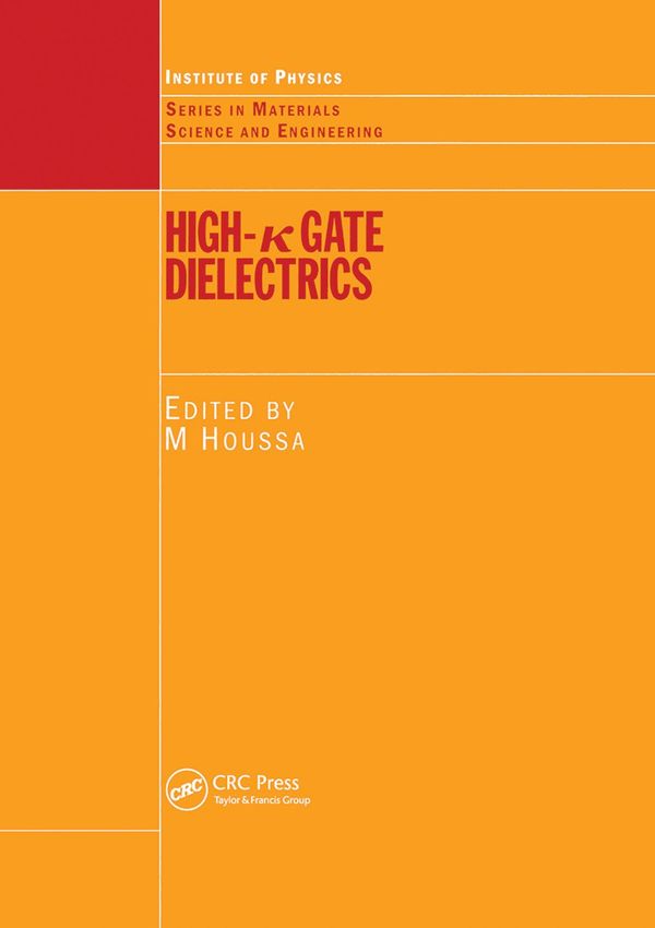 High k Gate Dielectrics | 1:a upplagan